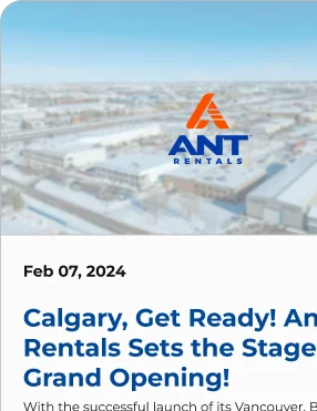Blog post card dated Feb 07, 2024, titled "Calgary, Get Ready! Ant Rentals Sets the Stage for Grand Opening!", with an aerial photo of a snow-covered facility and the Ant Rentals logo