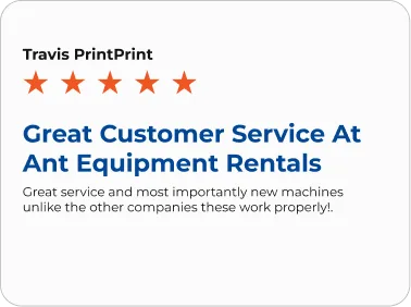 來自 Travis PrintPrint 的顧客評價卡,五星評級,標題為「Great Customer Service At Ant Equipment Rentals」