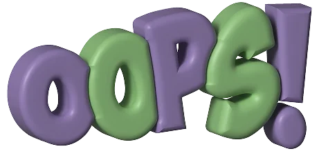 3D 'Oops!' text illustration in purple and green
