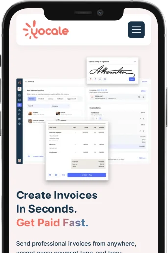 Yocale mobile screen showing an invoice creation interface with line items and a signature panel, with the heading 'Create Invoices In Seconds. Get Paid Fast.'
